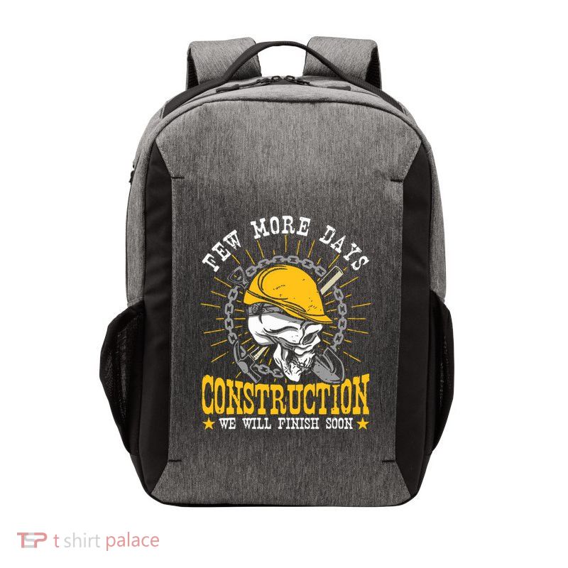 Construction Workers Few More Days Construction Vector Backpack