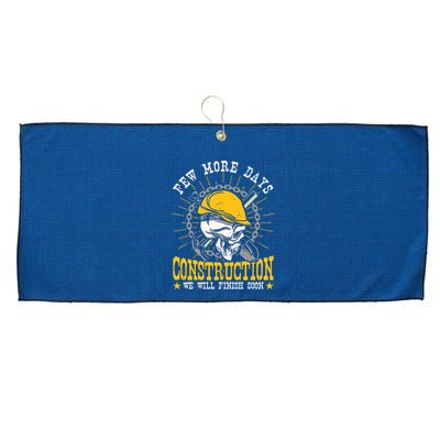 Construction Workers Few More Days Construction Large Microfiber Waffle Golf Towel