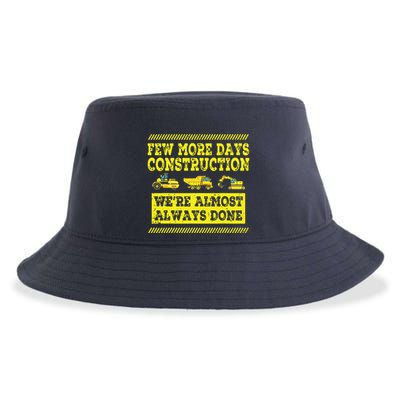 Construction Workers Few More Days Construction Company Sustainable Bucket Hat