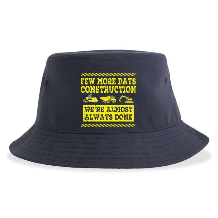 Construction Workers Few More Days Construction Company Sustainable Bucket Hat
