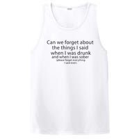 Can We Forget The Things I Said When I Was Drunk And When I Was Sober PosiCharge Competitor Tank