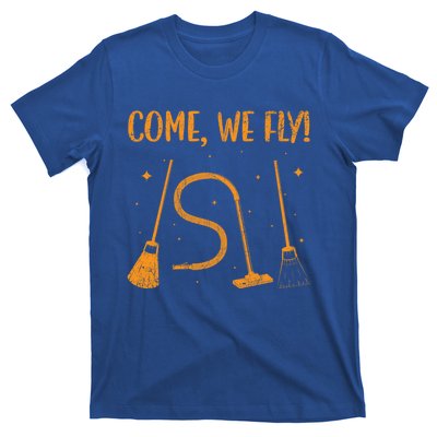 Come We Fly Halloween Costume Witch Mop Broom Vacuum Great Gift T-Shirt