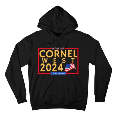 Cornel West For President Is Cornel West 2024 Hoodie