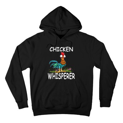 Chicken Whisperer Funny Chicken Tee For Farmers Hoodie