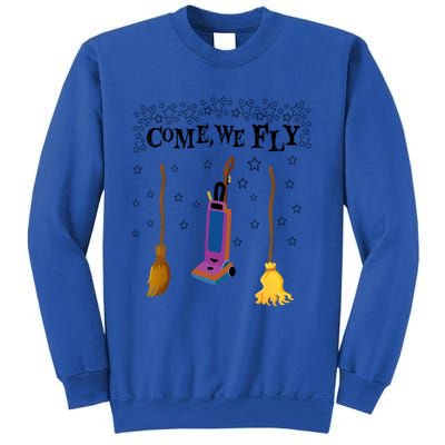 Come We Fly Witch Mop Broom Vacuum Flying Halloween Night Gift Sweatshirt