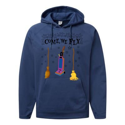 Come We Fly Witch Mop Broom Vacuum Flying Halloween Night Gift Performance Fleece Hoodie