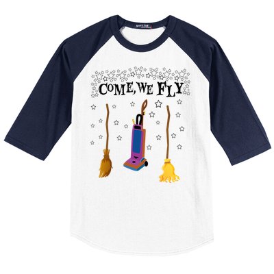 Come We Fly Witch Mop Broom Vacuum Flying Halloween Night Gift Baseball Sleeve Shirt