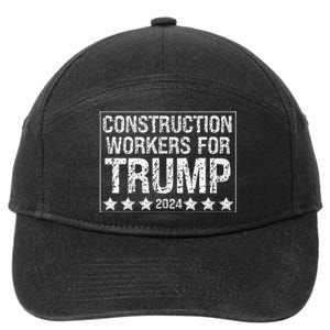 Construction Workers For Trump 2024 7-Panel Snapback Hat