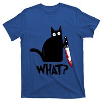 Cat What? Funny Black Cagreat Gift Murderous Cat With Knife Cute Gift T-Shirt