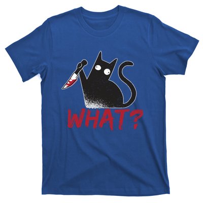 Cat What? Funny Black Cat Murderous Cat With Knife Cool Gift T-Shirt