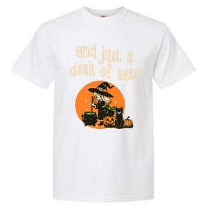 Cute Witch Funny Halloween And Just A Dash Of Sass Garment-Dyed Heavyweight T-Shirt