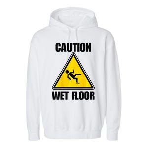 Caution Wet Floor Sign Funny Lazy Easy Halloween Costume Garment-Dyed Fleece Hoodie