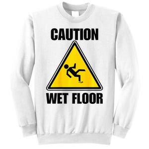 Caution Wet Floor Sign Funny Lazy Easy Halloween Costume Sweatshirt