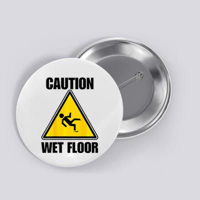 Caution Wet Floor Sign Funny Lazy Easy Halloween Costume Button