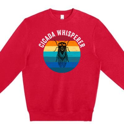 Cicada Whisperer Funny Cicada Nature Lover Cicada Emergence Bug Enthusiast Premium Crewneck Sweatshirt