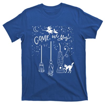 Come We Fly Witch Mop Broom Vacuum Flying Halloween Gift T-Shirt