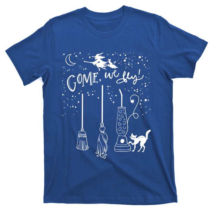 Come We Fly Witch Mop Broom Vacuum Flying Halloween Gift T-Shirt