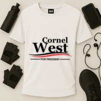 Cornel West For President Cornel West 2024 Performance Shirt