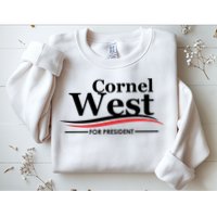 Cornel West For President Cornel West 2024 Sweatshirt