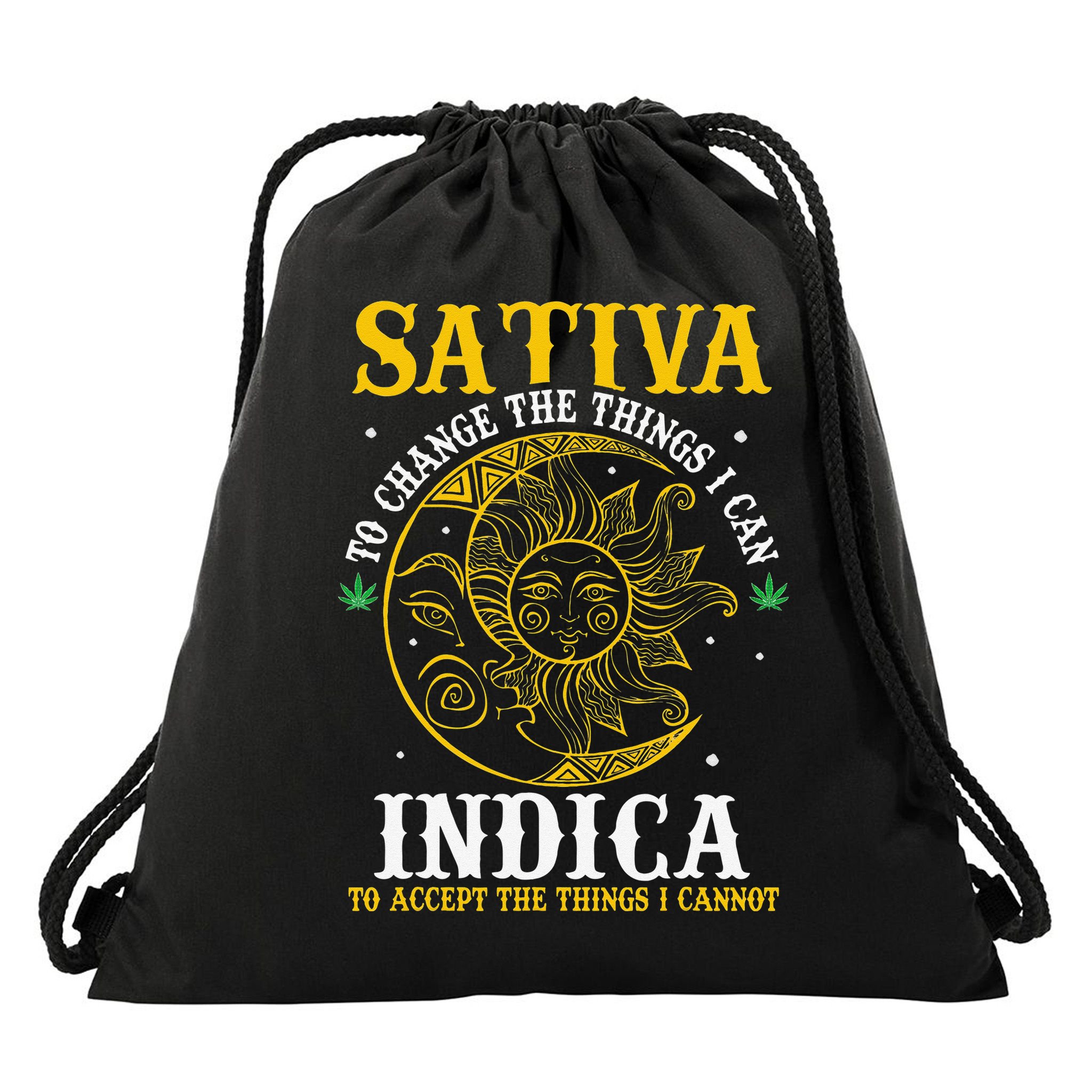 Cannabis Weed Fun Sativa To Change The Things I Can Indica Drawstring Bag
