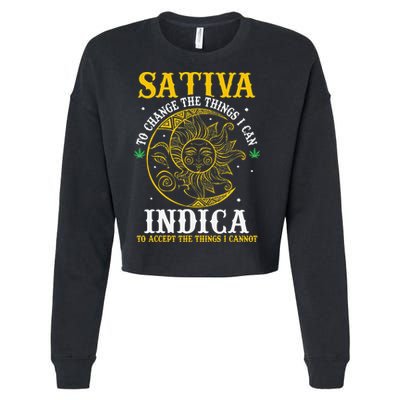 Cannabis Weed Fun Sativa To Change The Things I Can Indica Cropped Pullover Crew