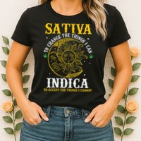 Cannabis Weed Fun Sativa To Change The Things I Can Indica Womens T-Shirt