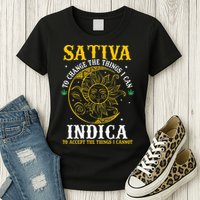 Cannabis Weed Fun Sativa To Change The Things I Can Indica Womens T-Shirt
