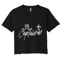 Captain Wife Funny Dibs On The Captain Gift Women's Crop Top Tee