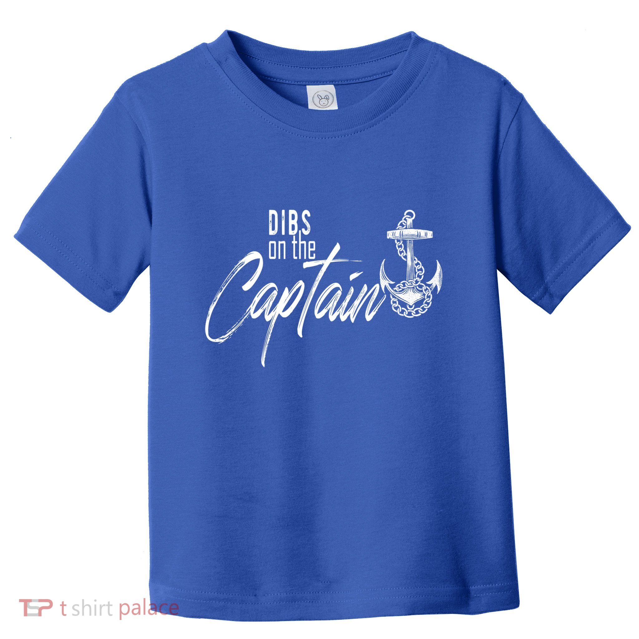 Captain Wife Funny Dibs On The Captain Gift Toddler T-Shirt