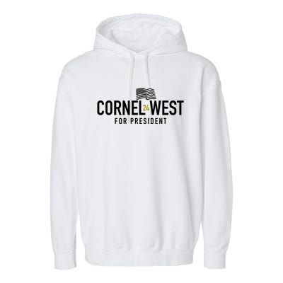 Cornel West For President Cornel West 2024 Garment-Dyed Fleece Hoodie