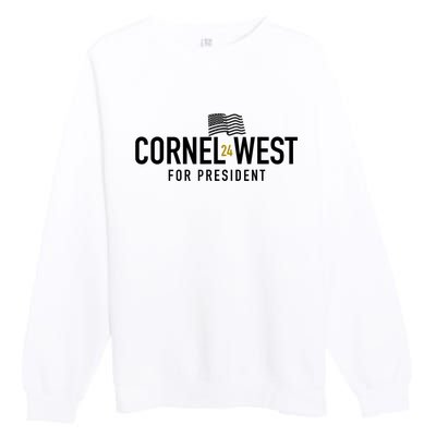 Cornel West For President Cornel West 2024 Premium Crewneck Sweatshirt