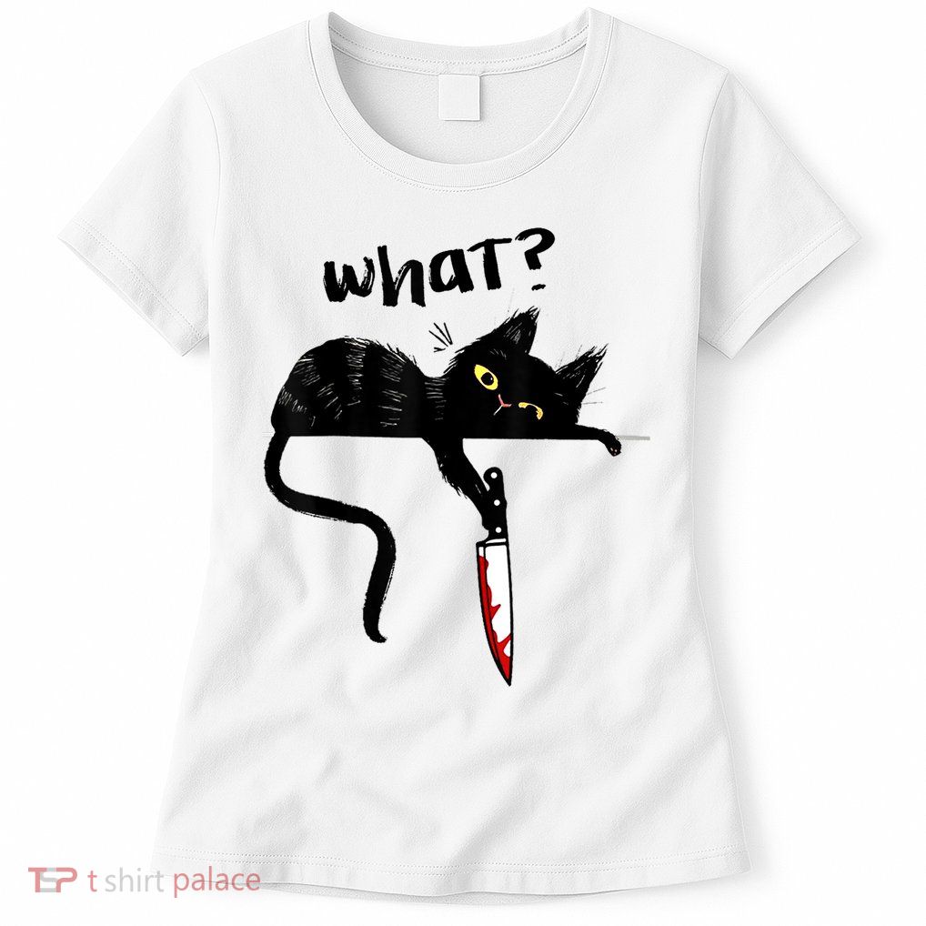 Cat What? Funny Black Cat Shirt, Murderous Cat With Knife Cute Design Womens T-Shirt