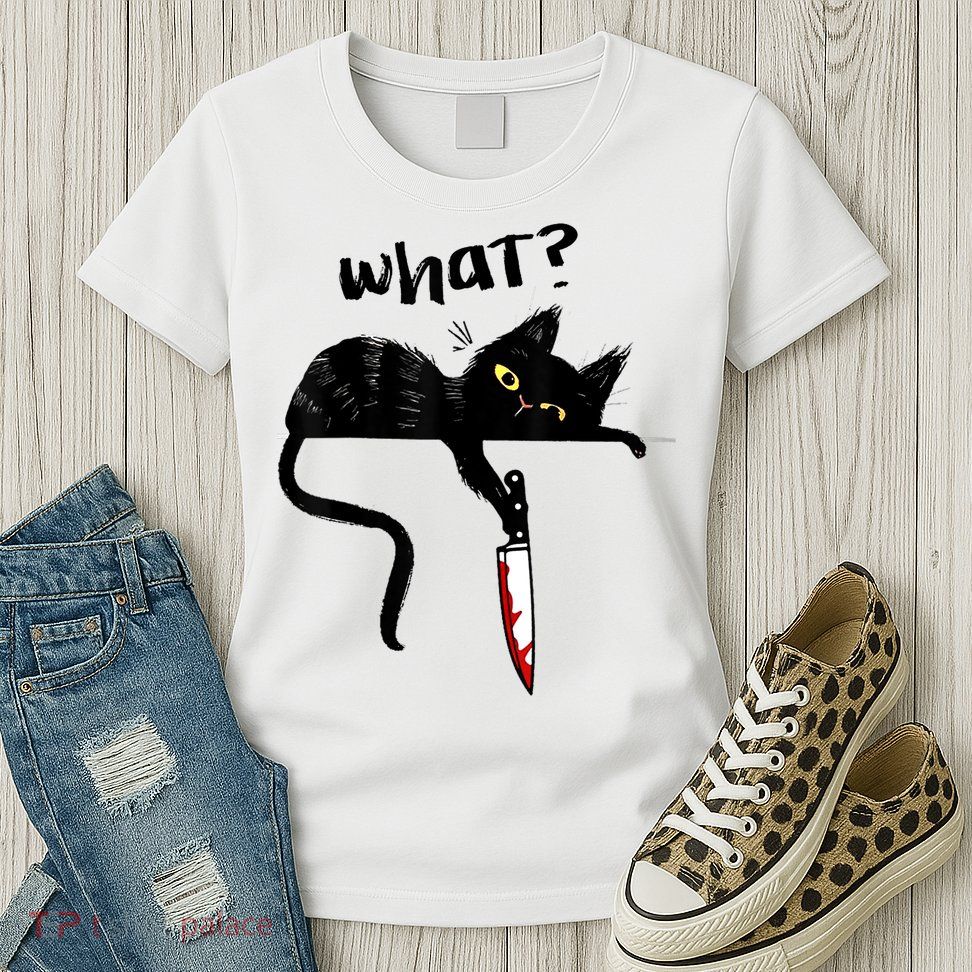 Cat What? Funny Black Cat Shirt, Murderous Cat With Knife Cute Design Womens T-Shirt