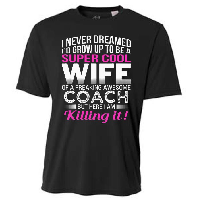 Coachs Wife Funny Gift For Wife Of Coach Cooling Performance Crew T-Shirt