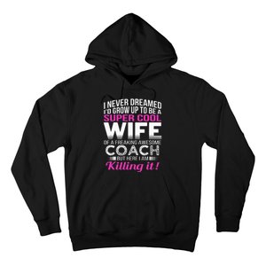 Coachs Wife Funny Gift For Wife Of Coach Hoodie