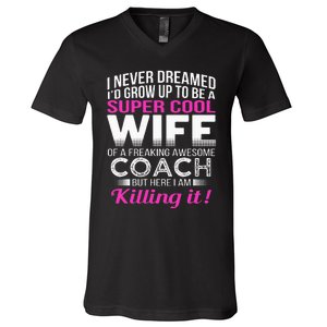 Coachs Wife Funny Gift For Wife Of Coach V-Neck T-Shirt