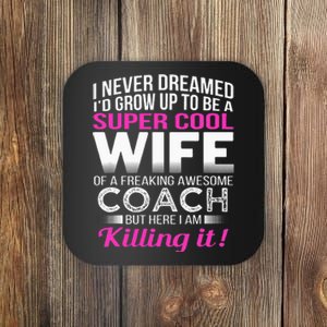 Coachs Wife Funny Gift For Wife Of Coach Coaster