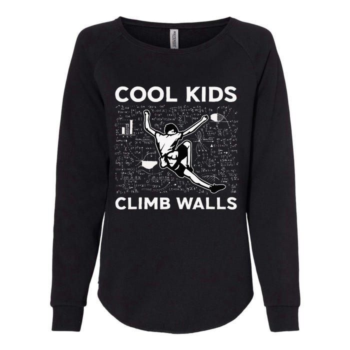 Climb Walls Funny Rock Climbing Bouldering Womens California Wash Sweatshirt