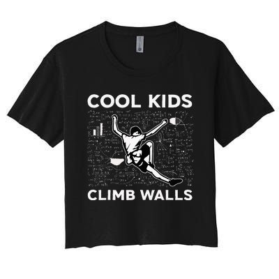 Climb Walls Funny Rock Climbing Bouldering Women's Crop Top Tee