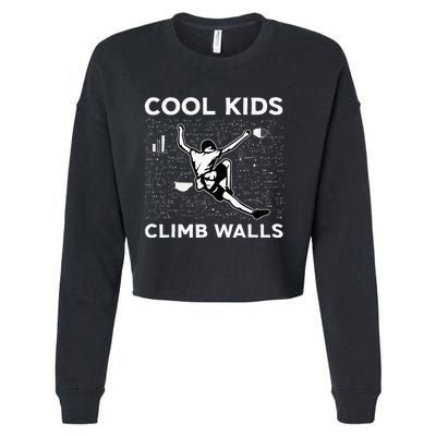 Climb Walls Funny Rock Climbing Bouldering Cropped Pullover Crew