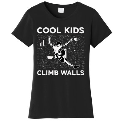 Climb Walls Funny Rock Climbing Bouldering Women's T-Shirt