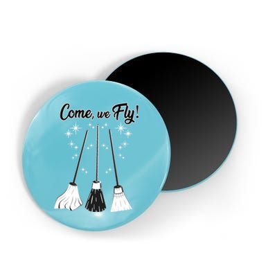 Come We Fly Witch Vintage Broom Fying Halloween Night Gift Magnet