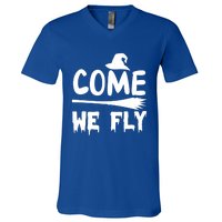 Come We Fly Funny Gift V-Neck T-Shirt