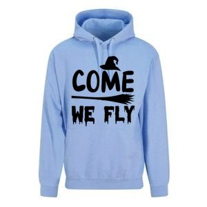 Come We Fly Funny Gift Unisex Surf Hoodie