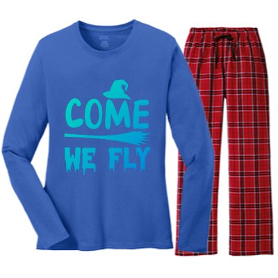 Come We Fly Funny Gift Women's Long Sleeve Flannel Pajama Set 