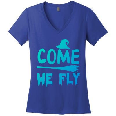 Come We Fly Funny Gift Women's V-Neck T-Shirt