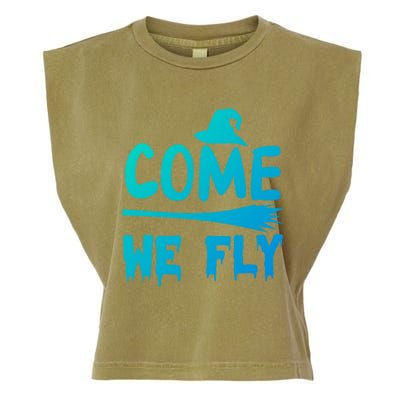 Come We Fly Funny Gift Garment-Dyed Women's Muscle Tee