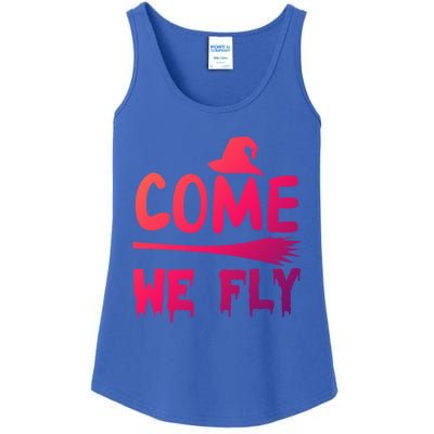 Come We Fly Funny Gift Ladies Essential Tank