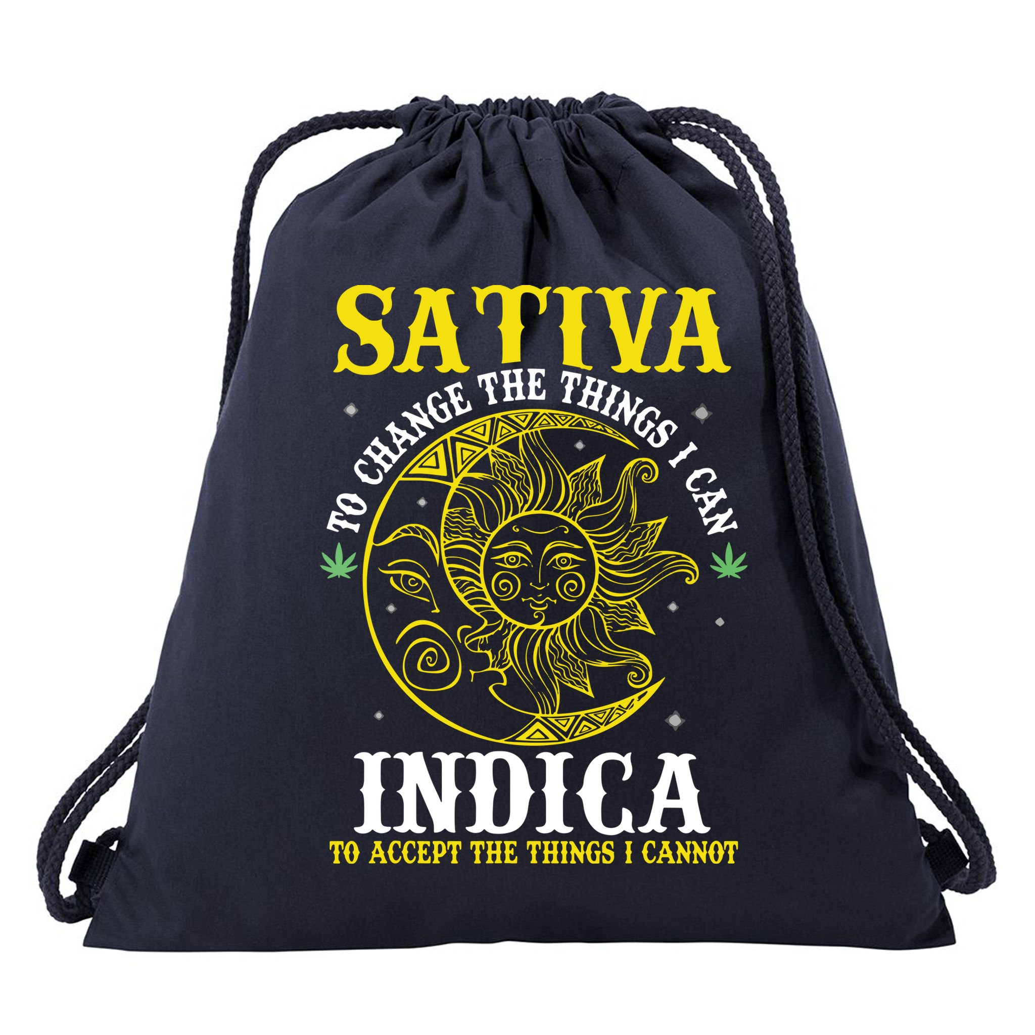 Cannabis Weed Fun Sativa To Change The Things I Can Indica Drawstring Bag