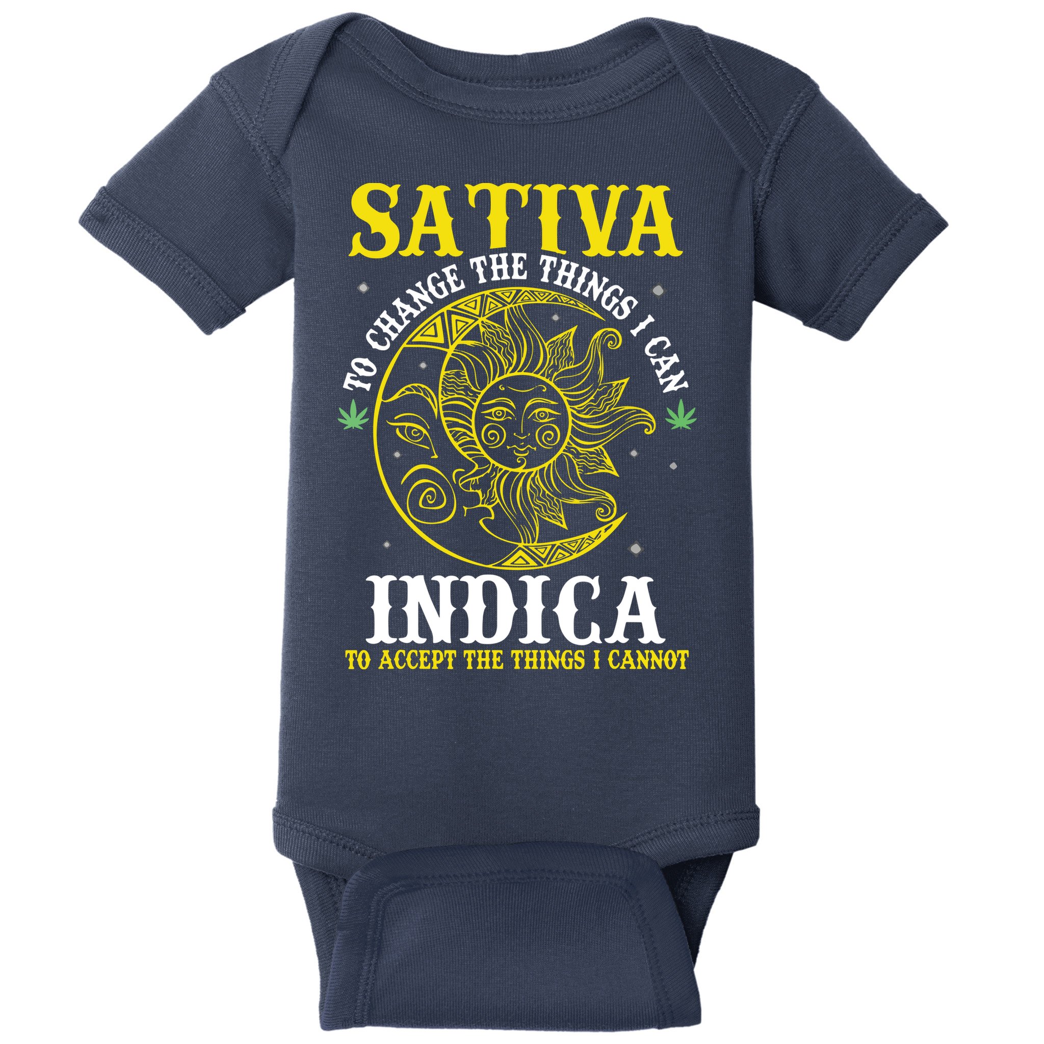 Cannabis Weed Fun Sativa To Change The Things I Can Indica Baby Bodysuit